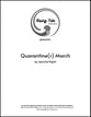 Quarantine(r) March Concert Band sheet music cover
